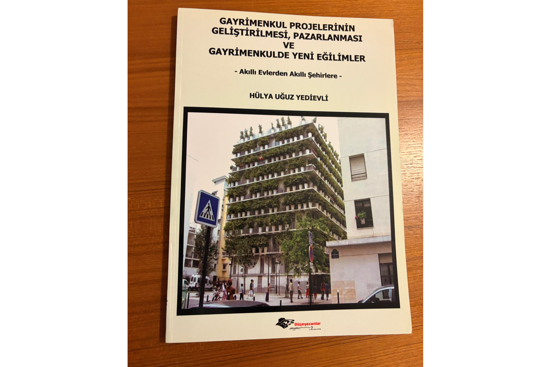 Gayrimenkul Projelerinin Geliştirilmesi, Pazarlanması ve Gayrimenkulde Yeni Eğilimler
