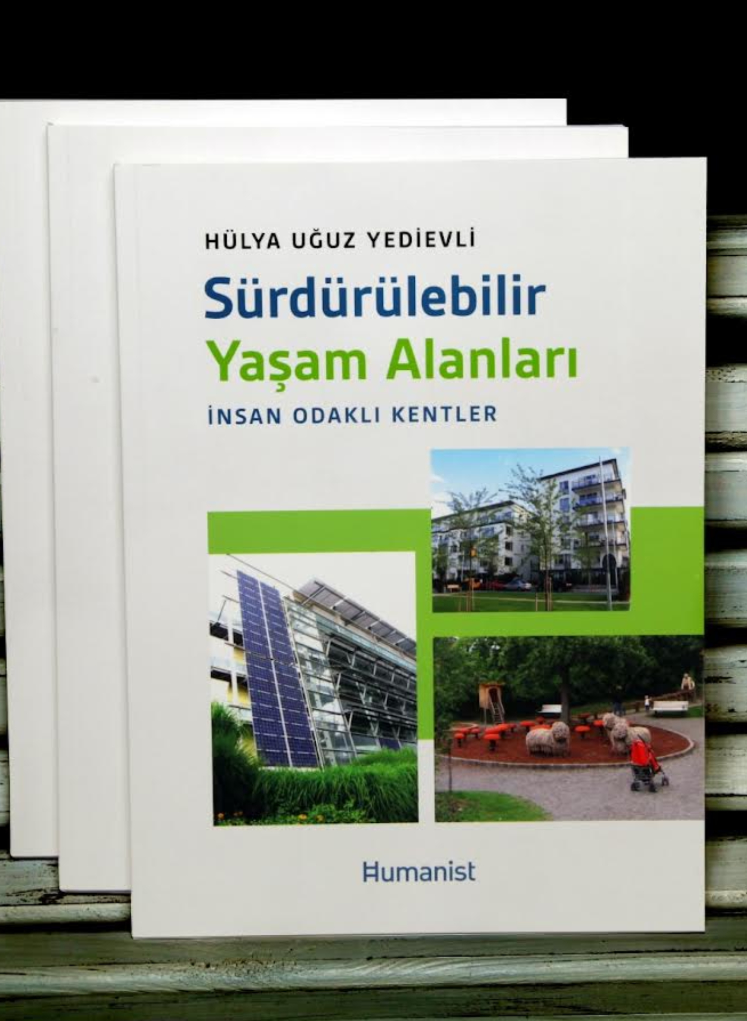 Sürdürülebilir Yaşam Alanları-İnsan Odaklı Kentler