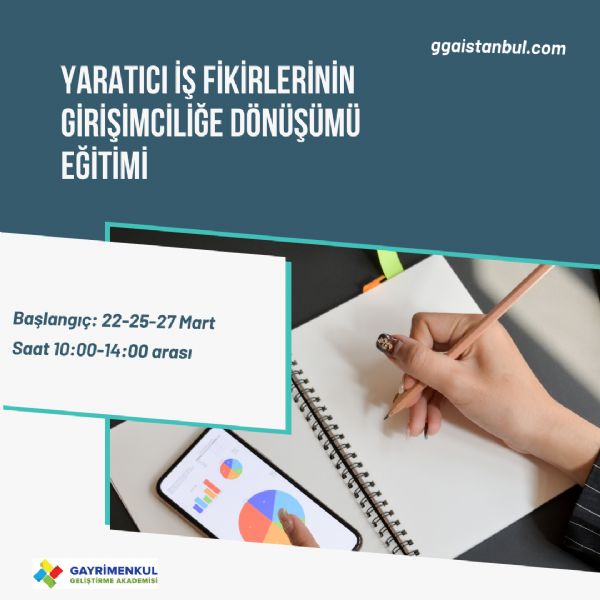 Yaratıcı İş Fikirlerinin Girişimciliğe Dönüşümü Eğitimi