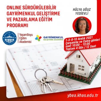 Sürdürülebilir Gayrimenkul Geliştirme ve Pazarlama Eğitim Programı (01-03-08-10 Aralık 2021)